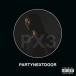 ͢ PARTYNEXTDOOR / PARTYNEXTDOOR 3 P3 [2LP]