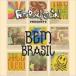 ͢ FATBOY SLIM / FATBOY SLIM PRESENTS BEM BRASIL [2CD]