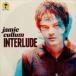 ͢ JAMIE CULLUM / INTERLUDE [CD]