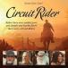 ͢���� O.S.T. / CIRCUIT RIDER [CD]