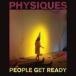 ͢���� PEOPLE GET READY / PHYSIQUES [CD]