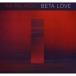 輸入盤 RA RA RIOT / BETA LOVE [CD]