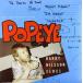 輸入盤 HARRY NILSSON / POPEYE： MUSIC FROM THE MOTION PICTURE： THE HARRY NILSSON DEMOS [LP]