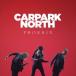 ͢ CARPARK NORTH / PHOENIX [CD]