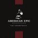 ͢ O.S.T. / AMERICAN EPIC [CD]