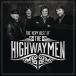 ͢���� HIGHWAYMEN / VERY BEST OF THE HIGHWAYMEN [CD]