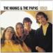 ͢ MAMAS  PAPAS / GOLD [2CD]