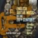 ͢ ANDREA DIECI / ENGLISH GUITAR MUSIC 20TH CENTURY [CD]