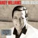 ͢ ANDY WILLIAMS / MOON RIVER [3CD]