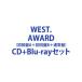 WEST. / AWARDʽAܽB̾ס [CDBlu-rayå]