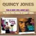 ͢ QUINCY JONES / THIS IS HOW I FEEL ABOUT JAZZTHE GREAT WIDE WORLD OF QUINCY JONES [CD]