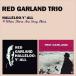 ͢ RED GARLAND / HALLELOO-Y-ALL  WHEN THERE ARE GREY SKIES 1 BONUS TRACK [2CD]