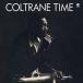 ͢���� JOHN COLTRANE / COLTRANE TIME �� 1 BONUS TRACK [LP]