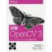 詳解OpenCV 3 コンピュータビジョンライブラリを使った画像処理・認識