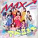 ChuOh!Dolly / MAX!٥˥塼Type-B [CD]