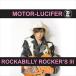 MOTOR-LUCIFER / ROCKABILLY ROCKER��S III [CD]