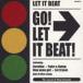 LET IT BEAT / GO! LET IT BEAT! [CD]