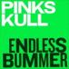 Pink Skull / Endless Bummer [CD]