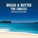 BREAD �� BUTTER / �������󥰥륺 -55th Anniv. All Time Best-���̾��ס�Blu-specCD2�� [CD]