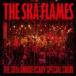 THE SKA FLAMES / FLAMES LIVE（初回限定盤／CD＋DVD） [CD]