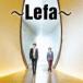 〜Lefa〜 / Lefa〜（リーファ） [CD]