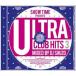 DJ SHUZOMIX / SHOW TIME presents ULTRA CLUB HITS 3 Mixed By DJ SHUZO [CD]