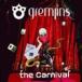 GREMLINS / the CarnivalB-type [CD]