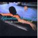 Relaxation Lounge 3 music for mind body and soul [CD]