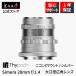 Thypoch Simera 28mm f/1.4 ASPH. �˥���Z�ޥ���� �ե륵���� ñ������� ���������� �ݾ�1ǯ ���� ����С�