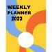 Weekly Planner 2023: Weekly Planner For Productivity