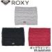 2018-2019 год ROXY Roxy защита горла "neck warmer" номер товара ERJAA03458 Япония стандартный товар 