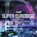 CD/˥Х/SUPER EUROBEAT presents Ƭʸ(˥)D DREAM COLLECTION Vol.3
