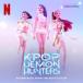 CD/ аниме /KPOP девушки! Demon * Hunter z оригинал * саундтрек ( описание .. перевод есть ) ( обычный запись первый раз Press )
