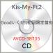 CD/Kis-My-Ft2/Good! (㥱åB) (Kis-My-Zero)