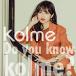 CD/kolme/Do you know kolme? (CD+Blu-ray) (Type-B)