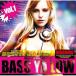 CD/˥Х/BASS YA LOW VOL.1