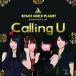 �ڼ���ʡ�CD/SPACE GIRLS PLANET/Calling U (type-A)
