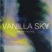 ڼʡCD/ѹ/VANILLA SKY (CD+DVD) ()