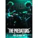 DVD/THE PREDATORS/SHOOT THE MOON TOUR 2008.11.4 at Zepp Tokyo