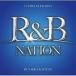 CD/DJ NAKKA & SHUZO/R&B NATION vol.1(ULTRA CLUB MIX) Mixed By DJ NAKKA & SHUZO