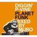 ڼʡCD/MURO/DIGGIN' P-VINE: PLANET FUNK Mixed By MURO