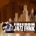 CD/D.L/D.L Presents FREEDOM JAZZ FUNK MELLOW STORMPå