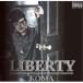 CD/KOMA/LIBERTY