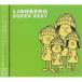 CD/LINDBERG/SUPER BEST