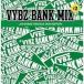 ڼʡCD/VYBZ BANK/VYBZ BANK MIX #2 JAPANESE REGGAE DUB EDITION