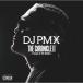 CD/DJ PMX/DJ PMX THE CHRONICLE II 〜Prologue Of THE ORIGINAL〜 (解説付)