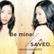 CD/坂本真綾/Be mine!/SAVED. (通常世界征服盤)