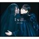 CD/藍井エイル/I will... (CD+DVD) (初回生産限定盤)
