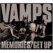 CD/VAMPS/MEMORIES/GET UP (CD+DVD) (㥱åA(ƥȥեver.)/楸㥱å)