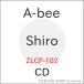 CD/A-bee/Shiro